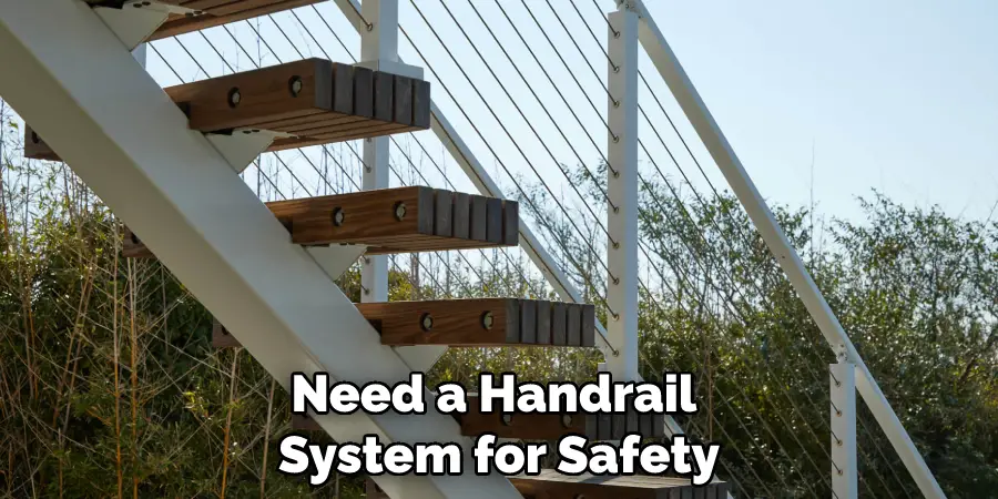 Need a Handrail System for Safety
