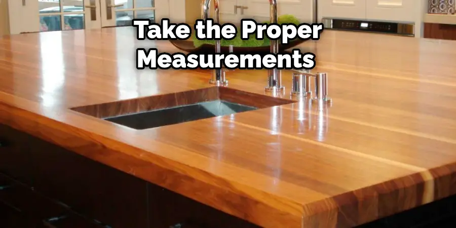  Take the Proper Measurements