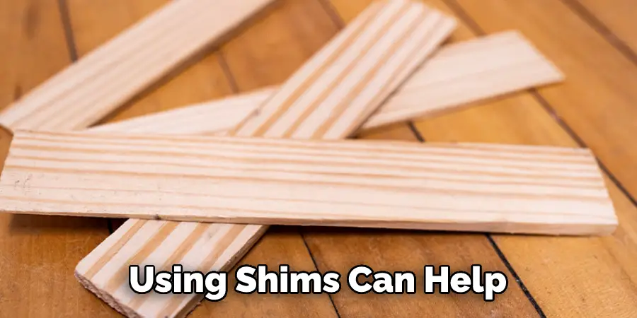 Using Shims Can Help
