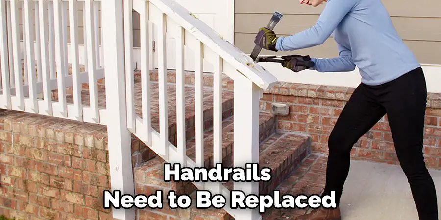 Handrails Need to Be Replaced