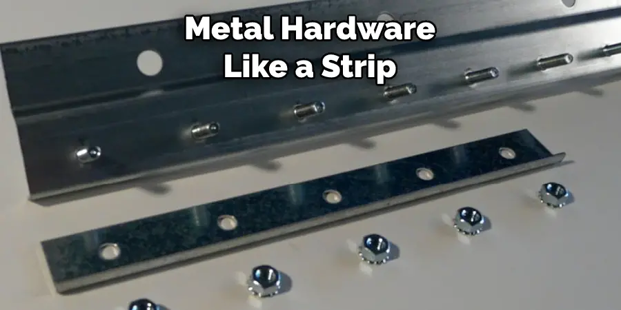 Metal Hardware Like a Strip