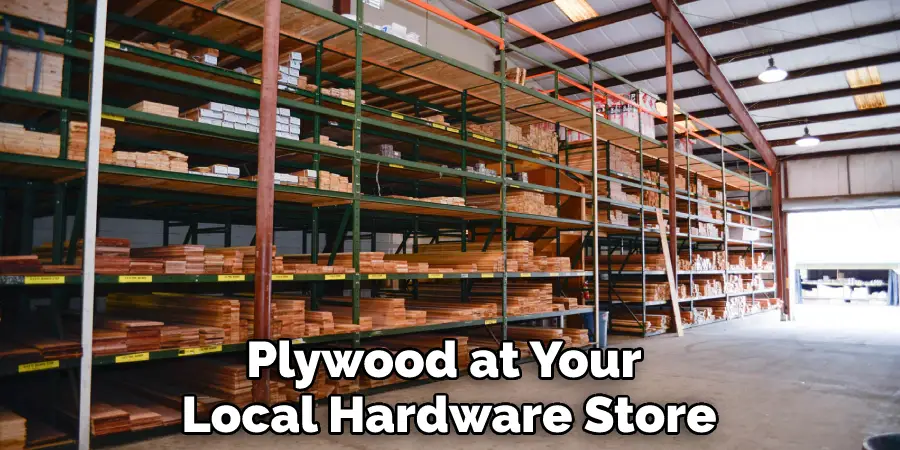 Plywood at Your Local Hardware Store