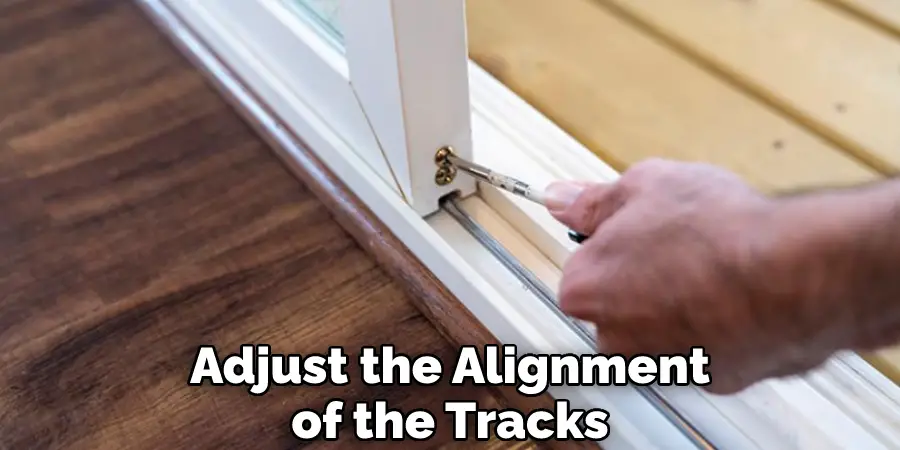 Adjust the Alignment of the Tracks
