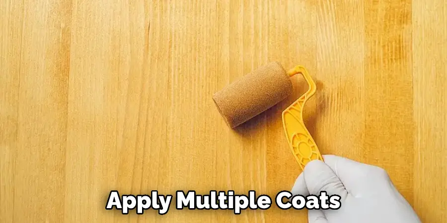 Apply Multiple Coats