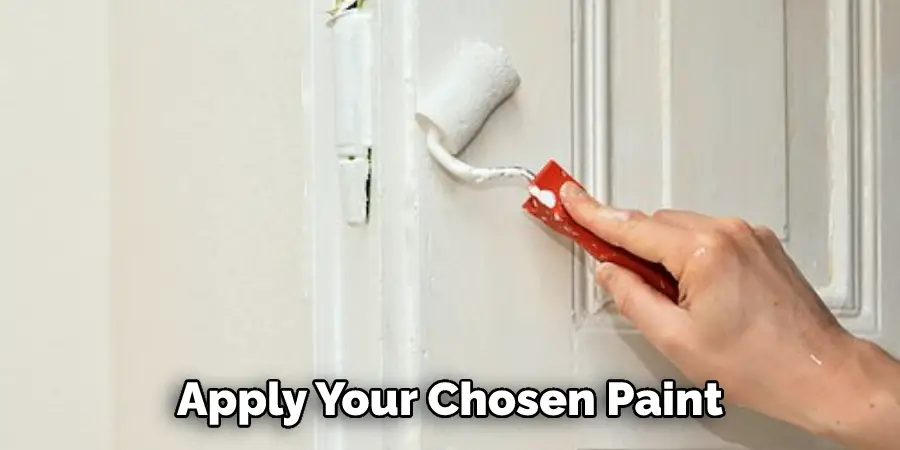 Apply Your Chosen Paint