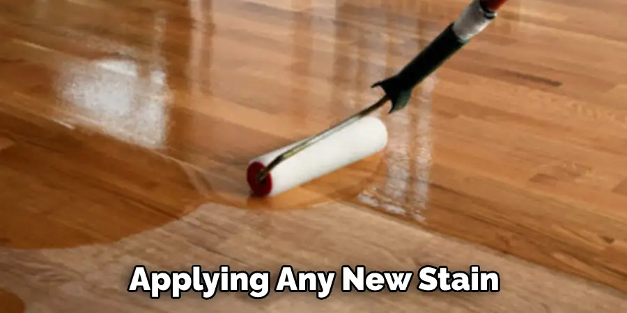 Applying Any New Stain