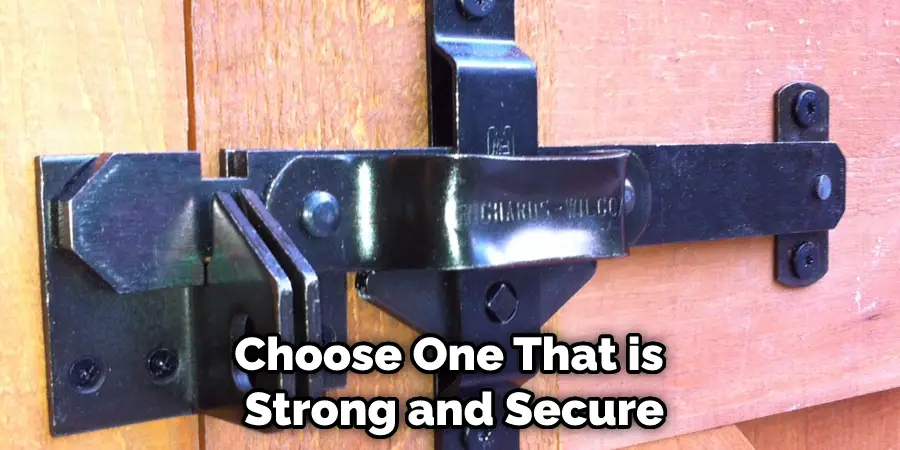 Choose One That is Strong and Secure