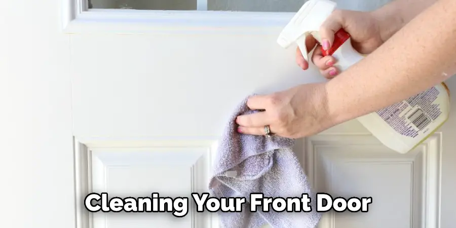 Cleaning Your Front Door