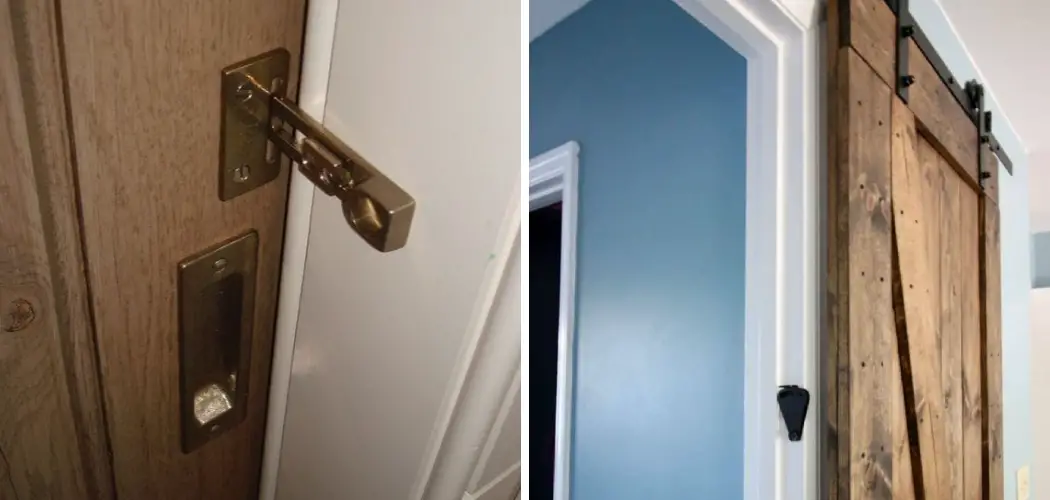 How to Lock a Barn Door for Bathroom