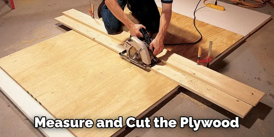 Measure and Cut the Plywood