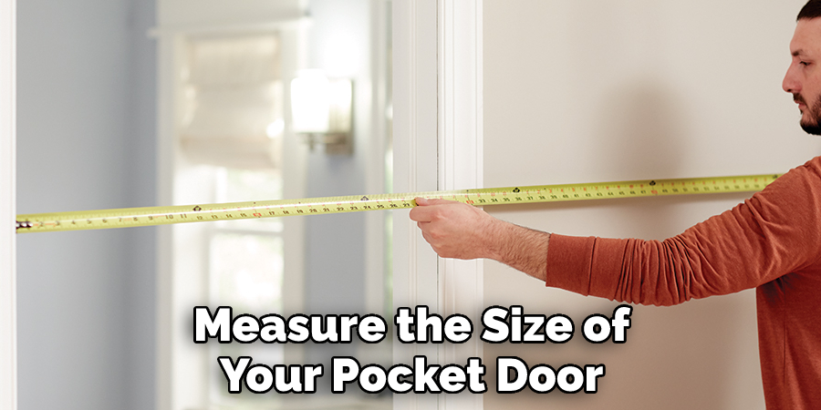 Measure the Size of Your Pocket Door