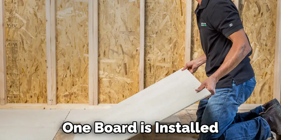 One Board is Installed