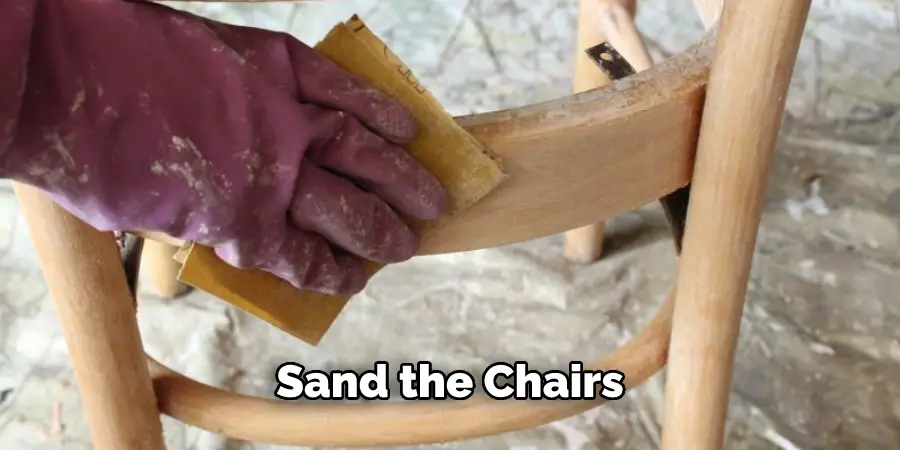 Sand the Chairs
