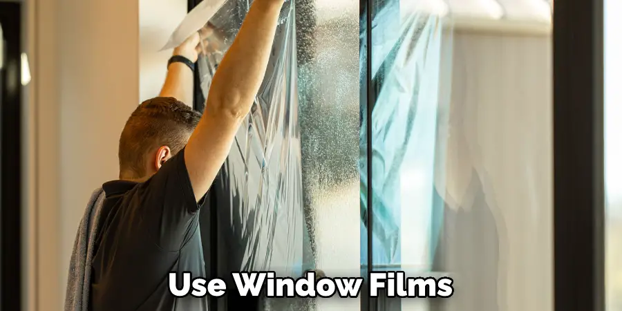 Use Window Films