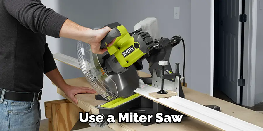 Use a Miter Saw