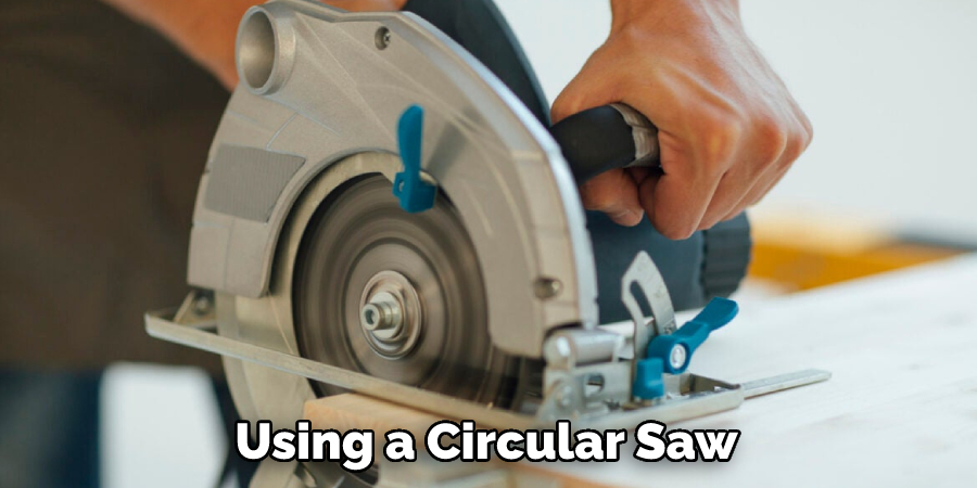 Using a Circular Saw