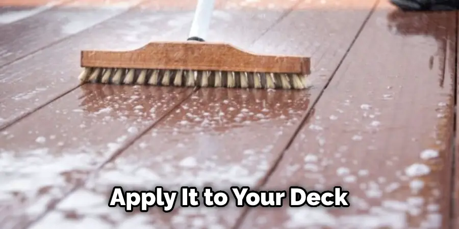 Apply It to Your Deck 