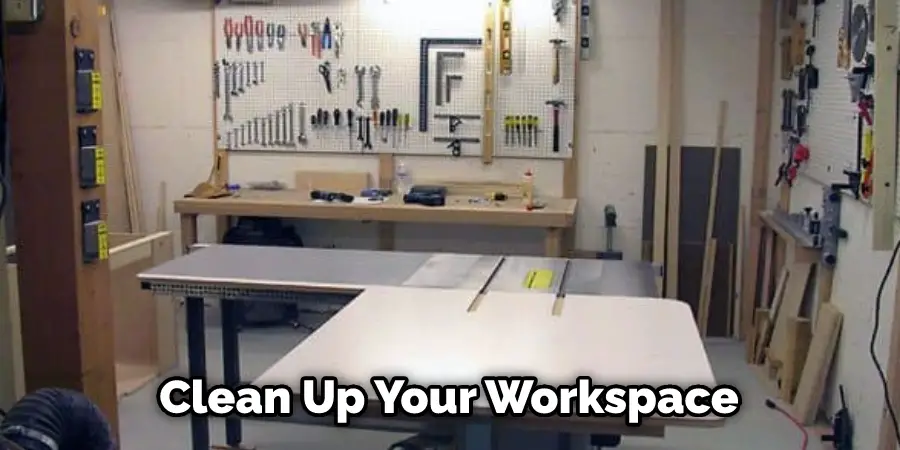 Clean Up Your Workspace