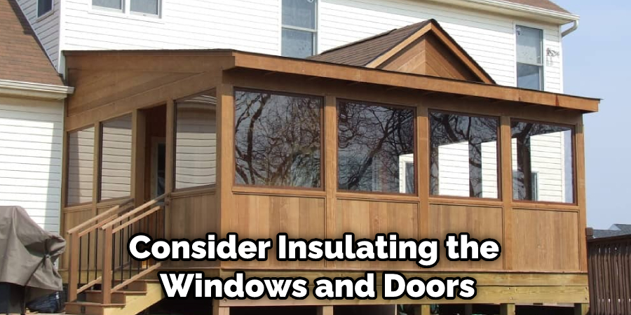 Consider Insulating the Windows and Doors