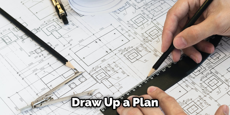 Draw Up a Plan