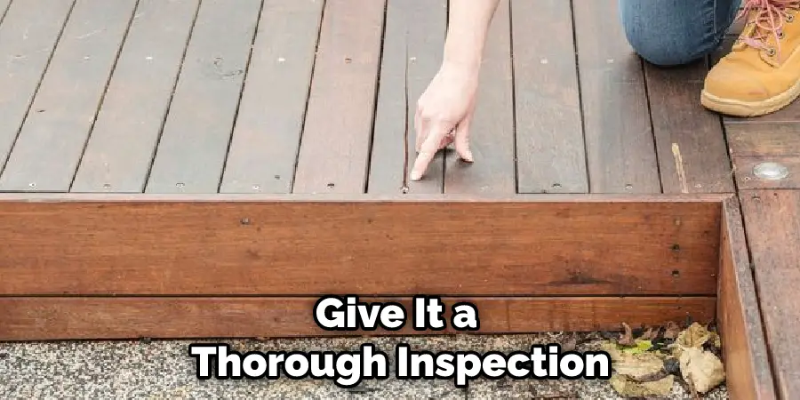 Give It a Thorough Inspection
