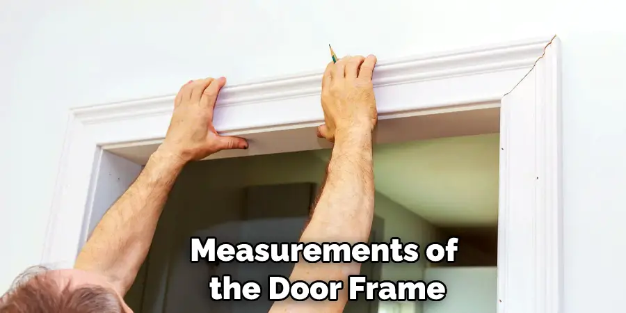 Measurements of the Door Frame