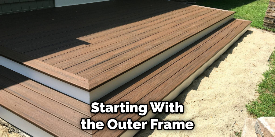 Starting With the Outer Frame