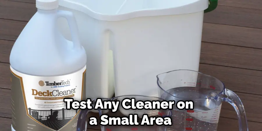 Test Any Cleaner on a Small Area