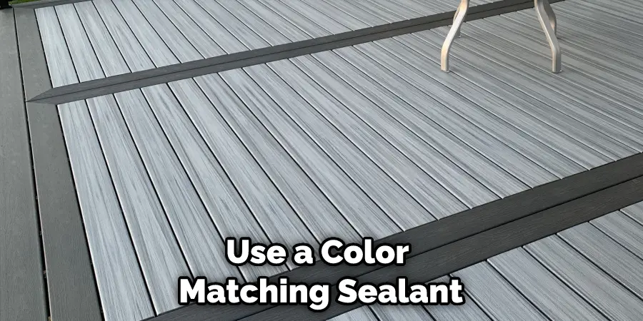 Use a Color Matching Sealant