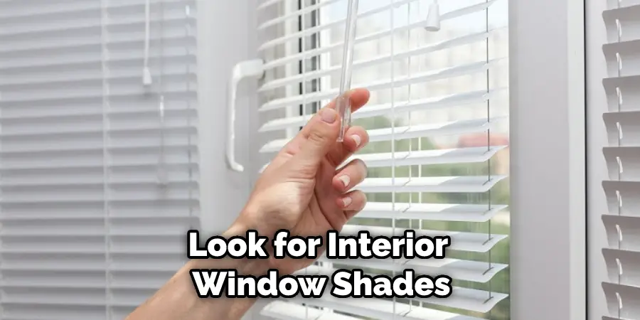 Look for Interior Window Shades