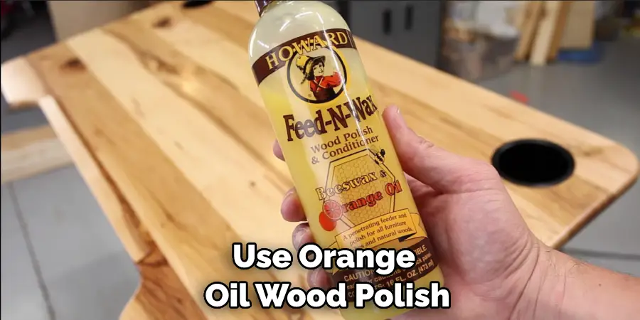 Use Orange Oil Wood Polish