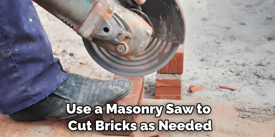 Use a Masonry Saw to Cut Bricks as Needed