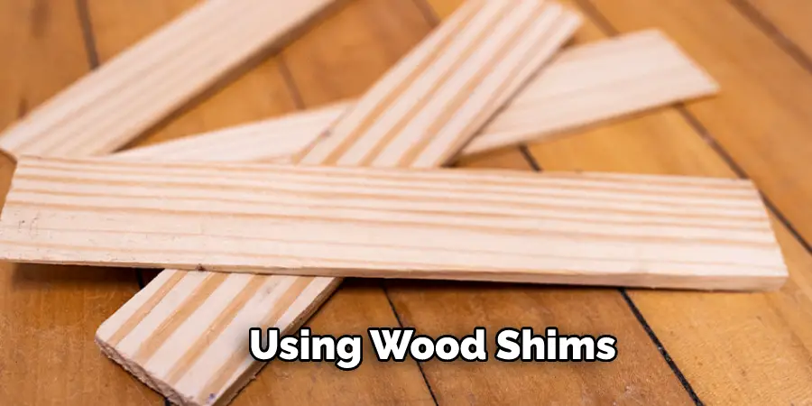 Using Wood Shims