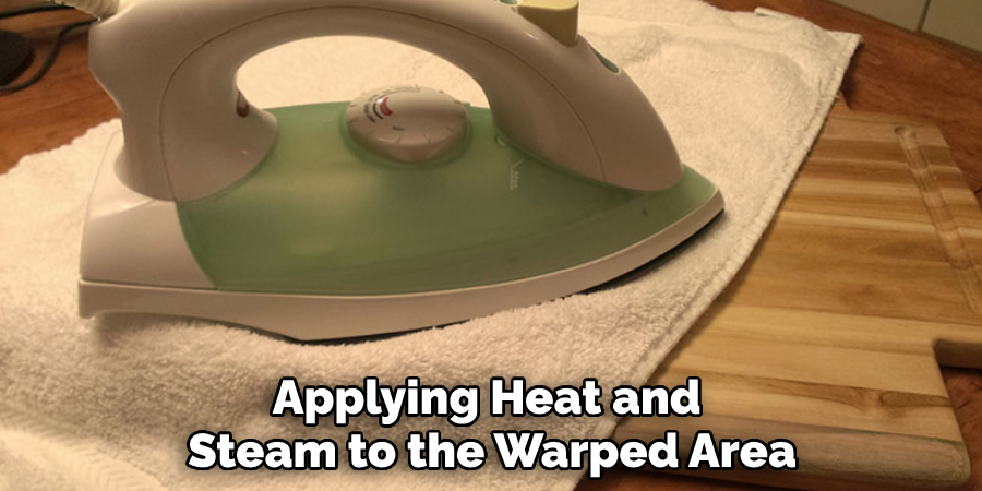 Applying Heat and Steam to the Warped Area