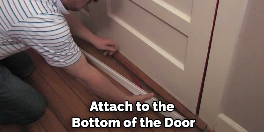 Attach to the Bottom of the Door