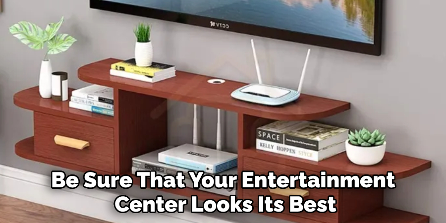 Be-Sure-That-Your-Entertainment-Center-Looks-Its-Best-1.jpg