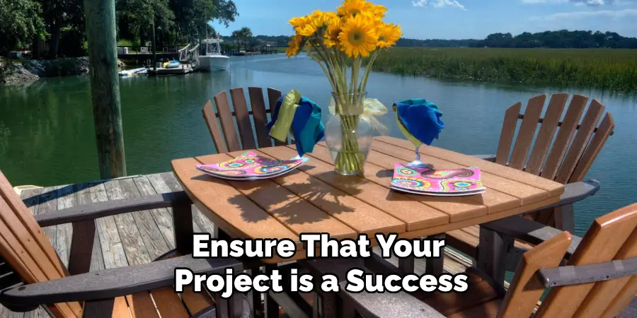Ensure That Your Project is a Success
