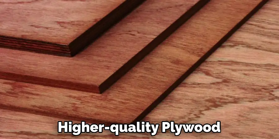Higher-quality Plywood