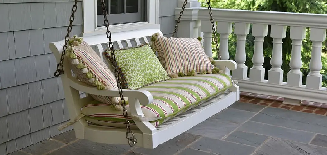 How to Hang a Heavy Porch Swing Bed