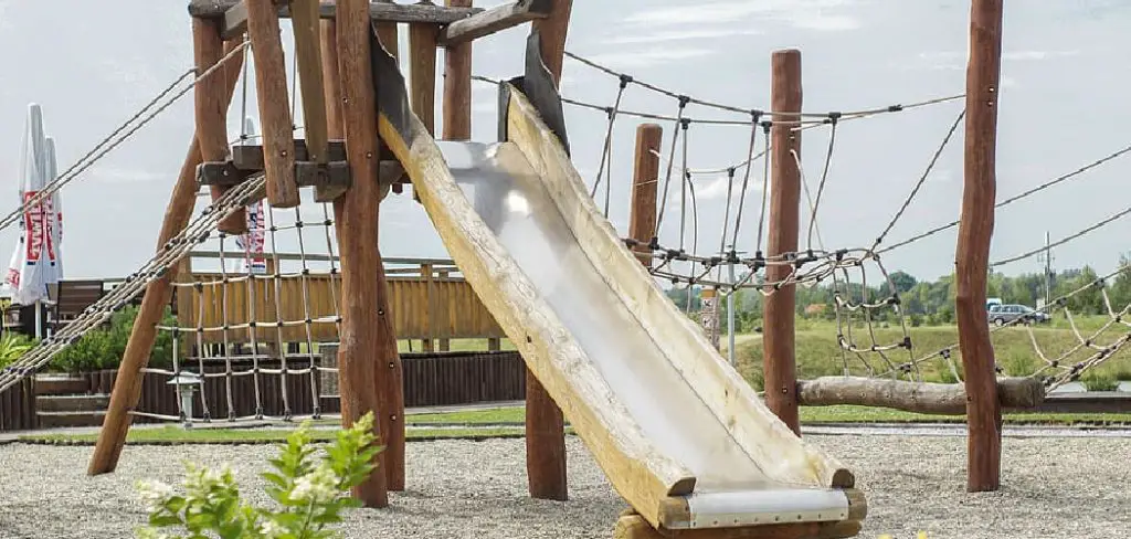 How to Make a Wooden Slide Slippery