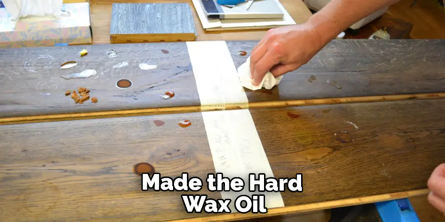 Made the Hard Wax Oil
