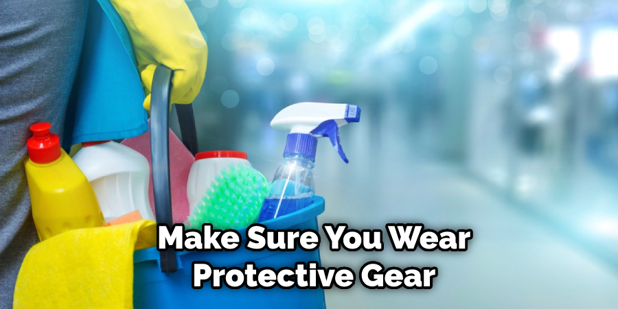  Make Sure You Wear Protective Gear