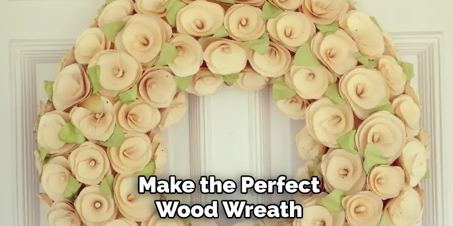 Make the Perfect Wood Wreath 
