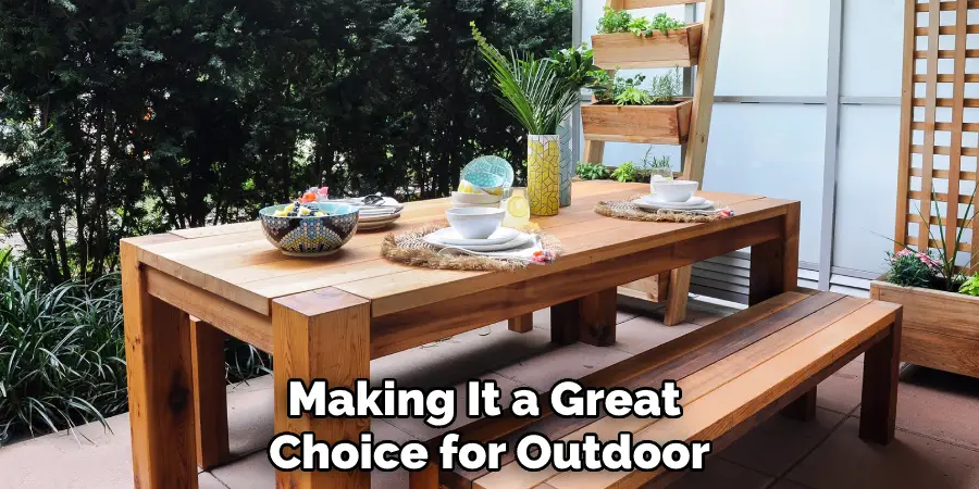 Making It a Great Choice for Outdoor