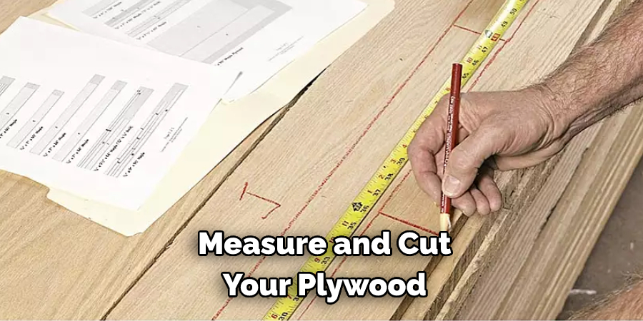 Measure and Cut Your Plywood