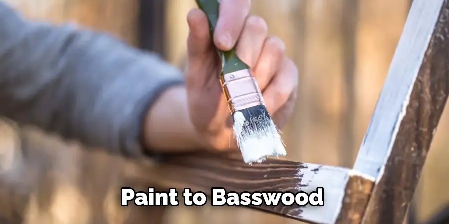 Paint to Basswood
