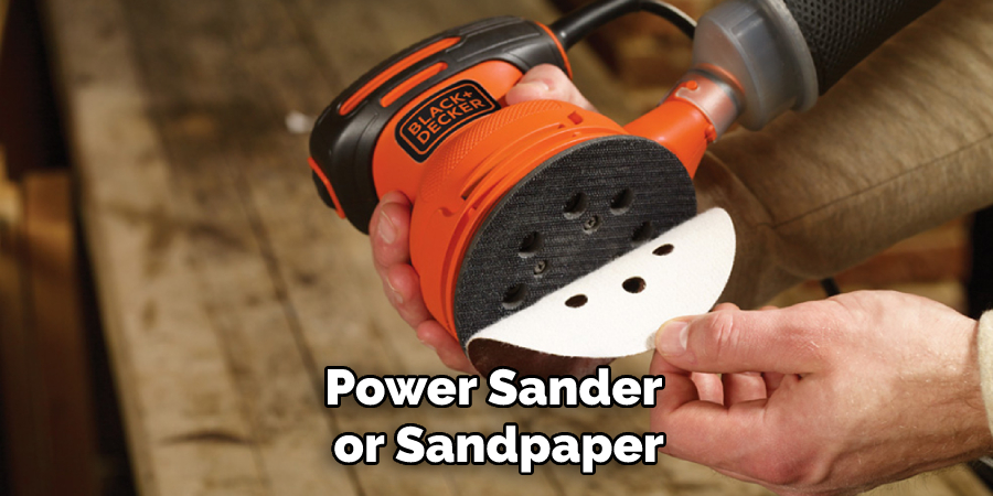 Power Sander or Sandpaper
