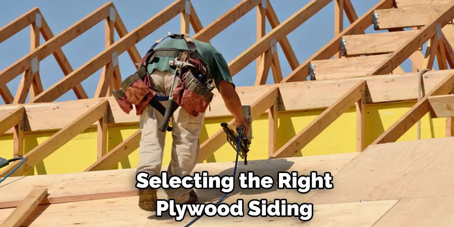 Selecting the Right Plywood Siding
