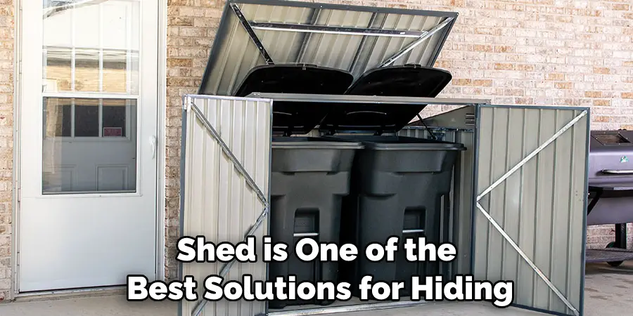 Shed is One of the Best Solutions for Hiding