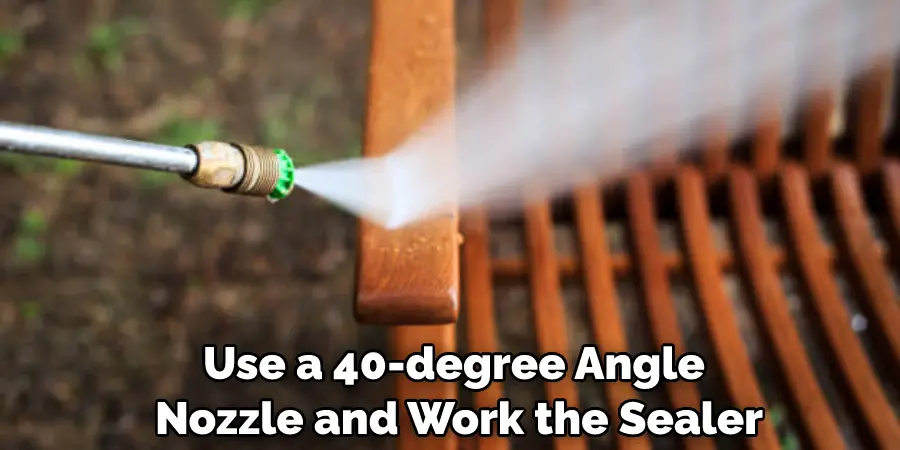 Use a 40-degree Angle Nozzle and Work the Sealer